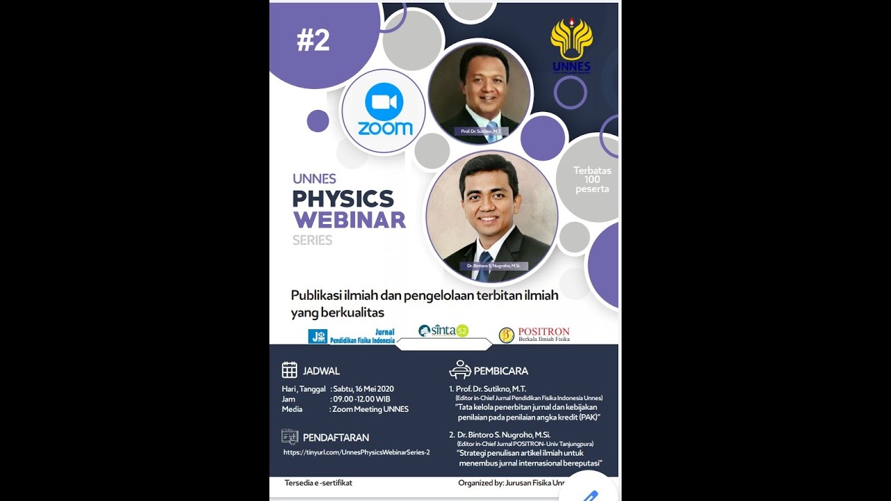 Bagian #2 UNNES Physics Webinar: Publikasi Ilmiah dan Pengelolaan Terbitan Ilmiah Berkualitas