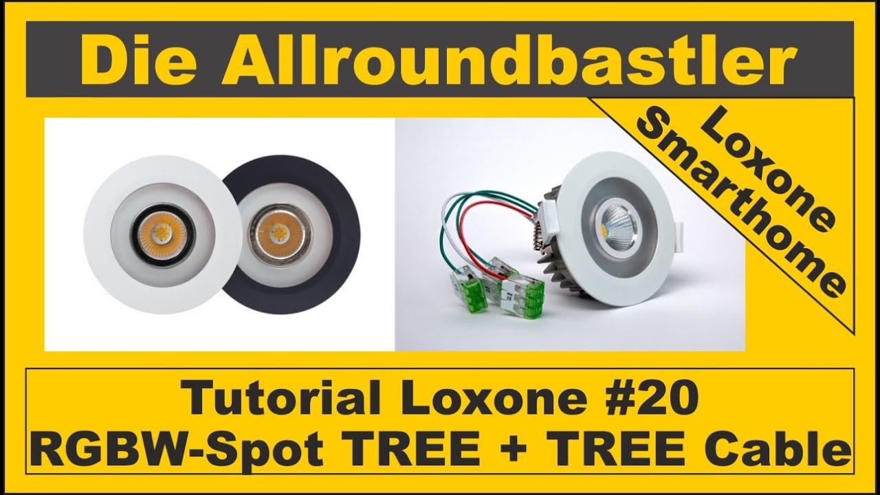 Tutorial Loxone #20 - RGBW Spot TREE + TREE Cable