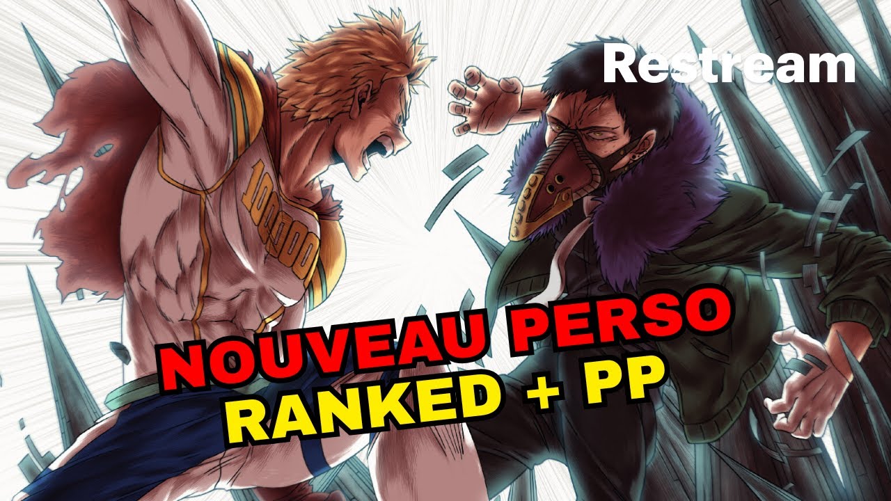 [LIVE🔴] NOUVEAU OVERHAUL (New Alter) + Mirio tech de retour 😱(Ranked + Partie Perso) - MHUR