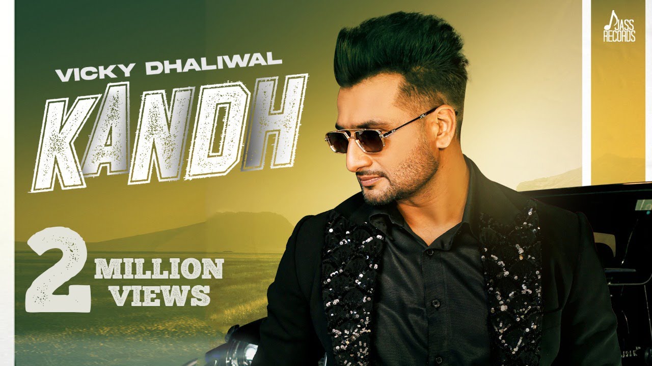 Kandh | Official Video | Vicky Dhaliwal | Bravo | Punjabi Songs 2021 | Jass Records