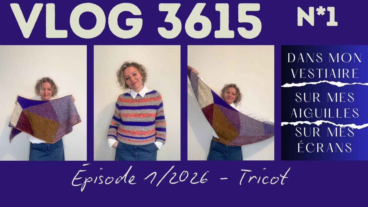 VLOG 3615 - Numéro 1/2026 - Vertices Unite (Stephen West), Sabela (Isabell Kraemer)…
