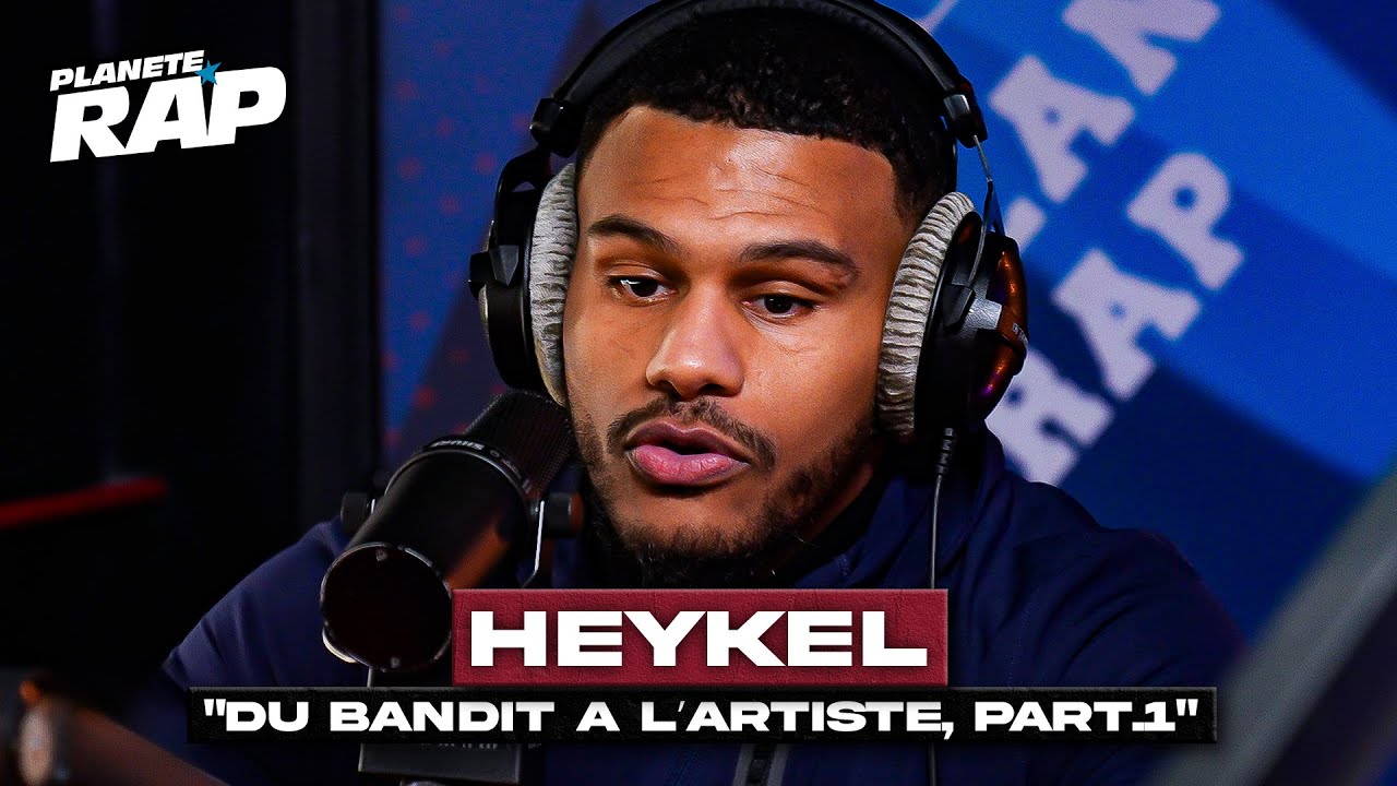 [EXCLU] Heykel - Du bandit &agrave; l'artiste (Part.1) #Plan&egrave;teRap