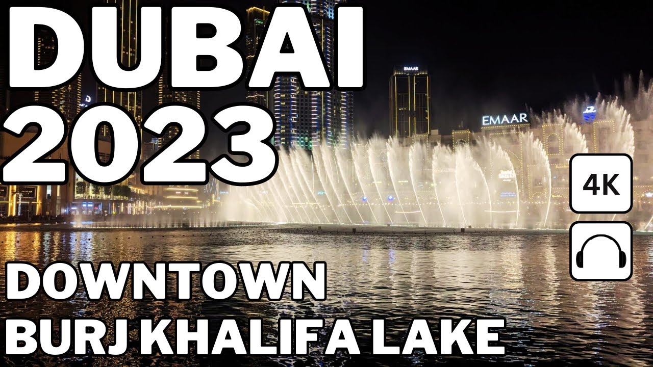 Dubai 🇦🇪 Downtown, Burj Khalifa Lake [ 4K ] Walking Tour