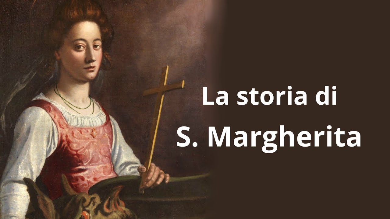 La storia di S. Margherita