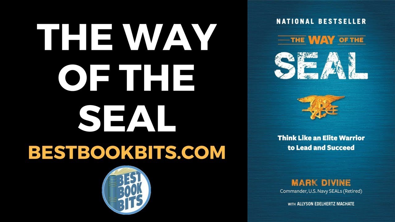 The Way of the SEAL | Mark Divine | Book Summary