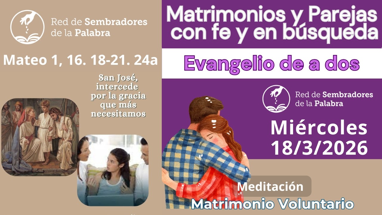 🪚 SAN JOSÉ : el modelo de PADRE para nuestro tiempo | Evangelio de a 2 | Sembradores de la Palabra