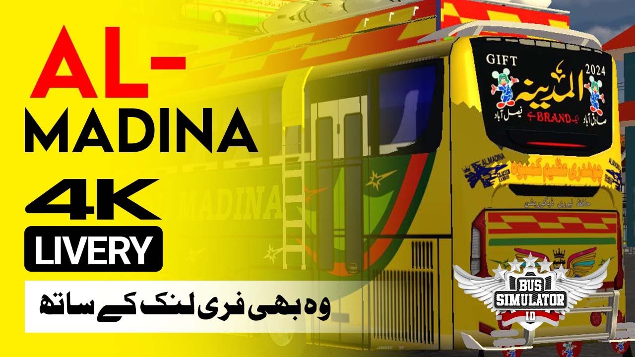 Al-Madina 4K Livery - Bus Simulator Indonesia - Free Download Link - Hafiz Ismail Gaming