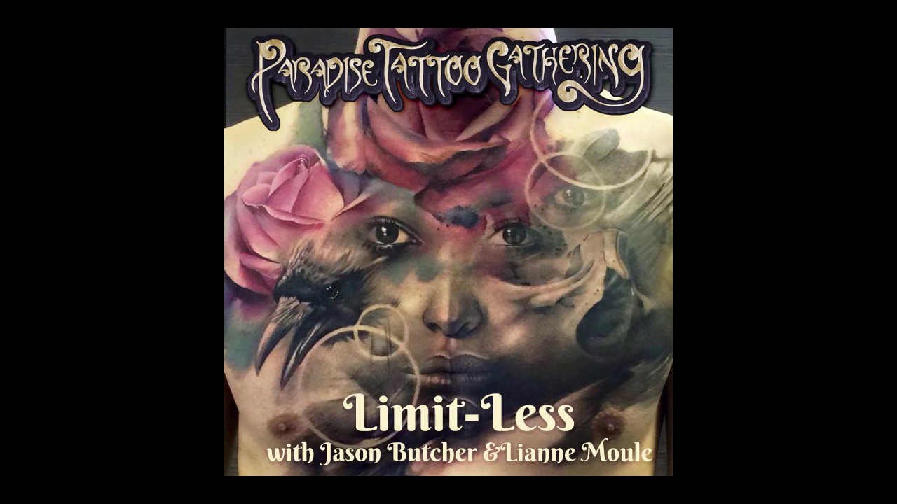 Limit-less - a collaborative tattoo seminar with Jason Butcher and Lianne Moule