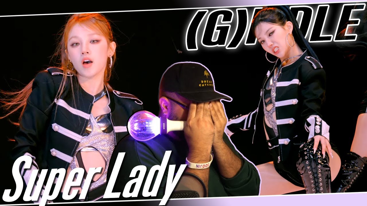 (G)I-DLE 'Super Lady' Performance37 REACTION | SOYEON IS TOO POWERFUL 🧎🏽&zwj;♂️