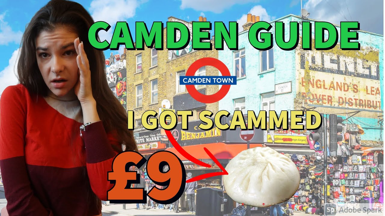 WHAT TO KNOW BEFORE VISITING CAMDEN TOWN LONDON - FULL GUIDE + HACKS