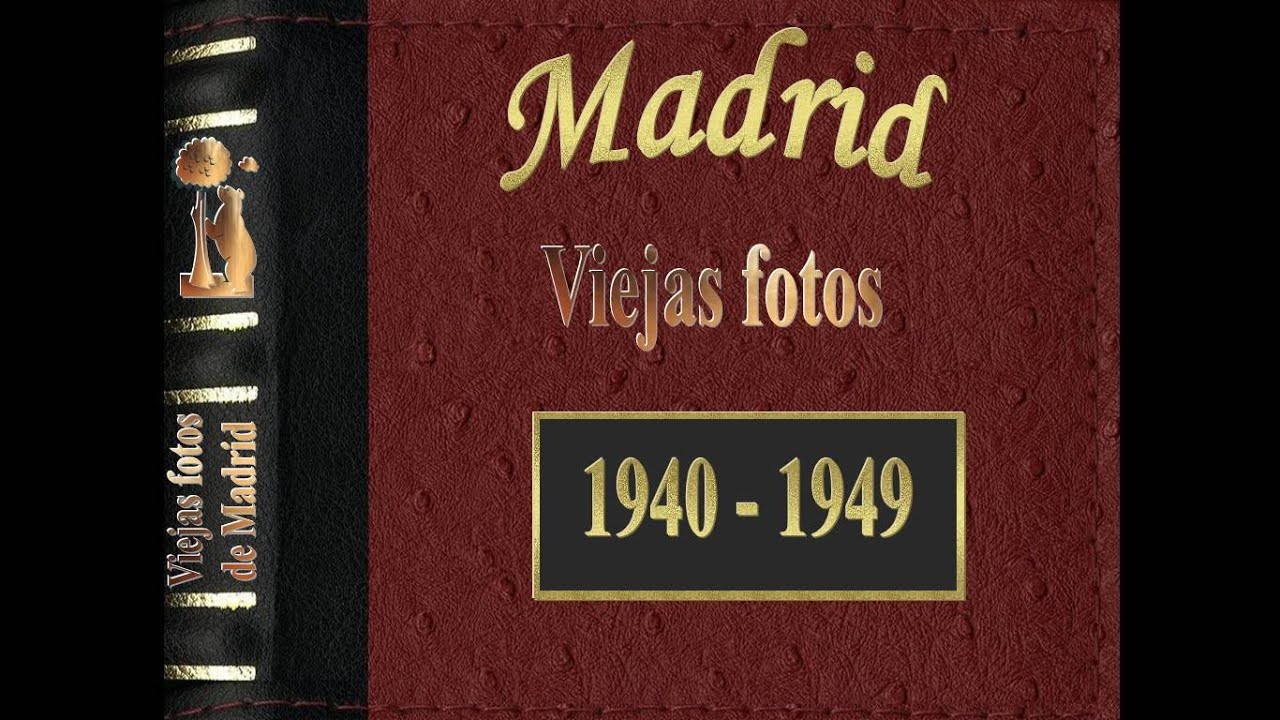 Madrid Viejas fotos de 1940 a 1949