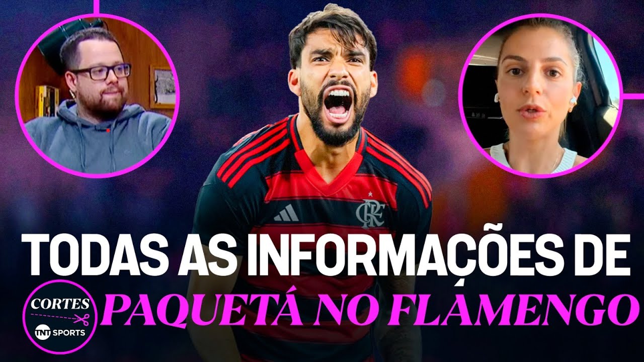 PAQUETÁ NO FLAMENGO? ENTENDA TODA A NEGOCIAÇÃO DO CRAQUE COM O RUBRO-NEGRO!