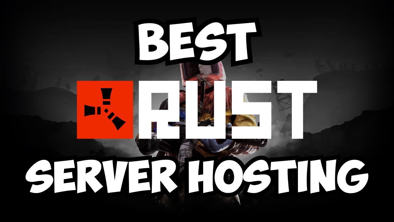 Best Rust Server Hosting Companies In 2025