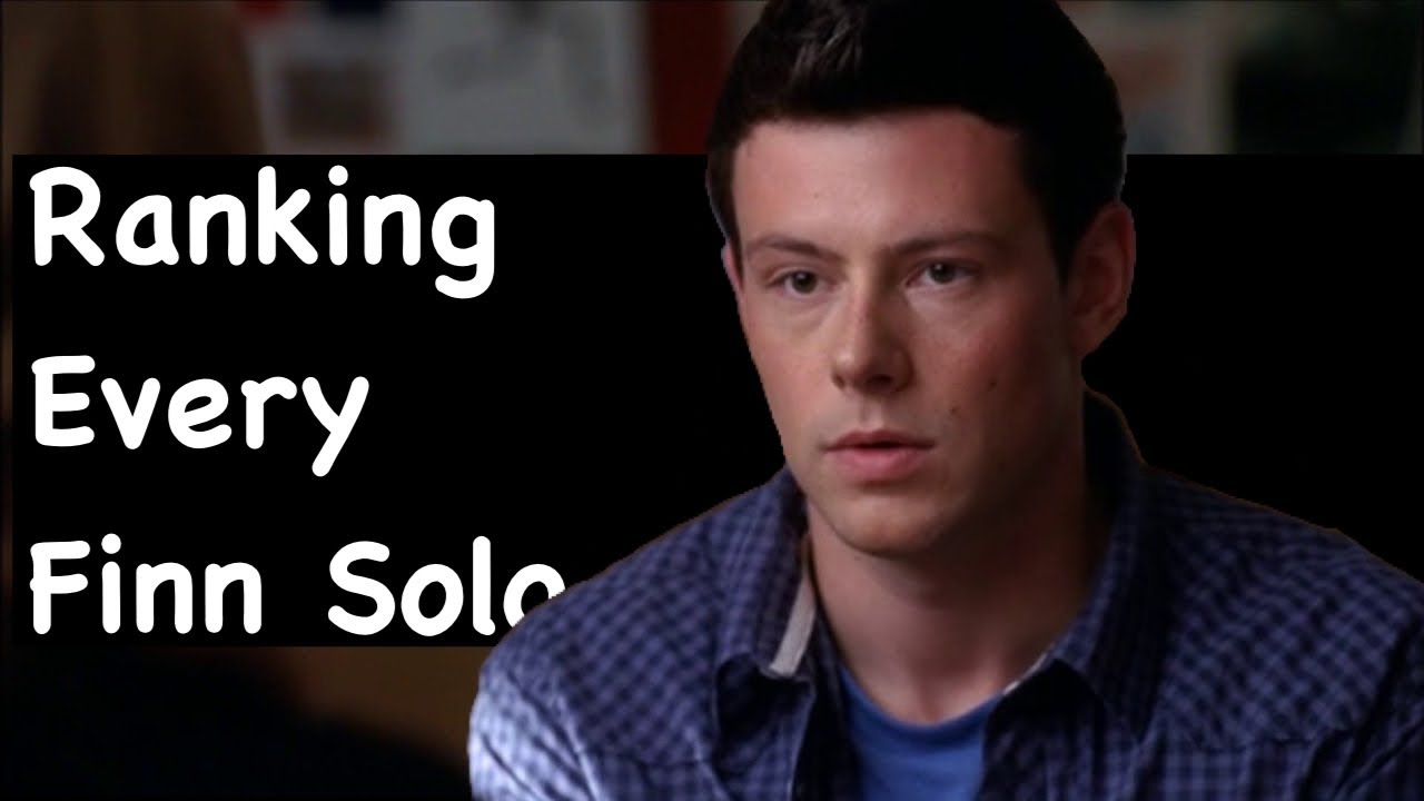 Ranking Every Finn Hudson Solo