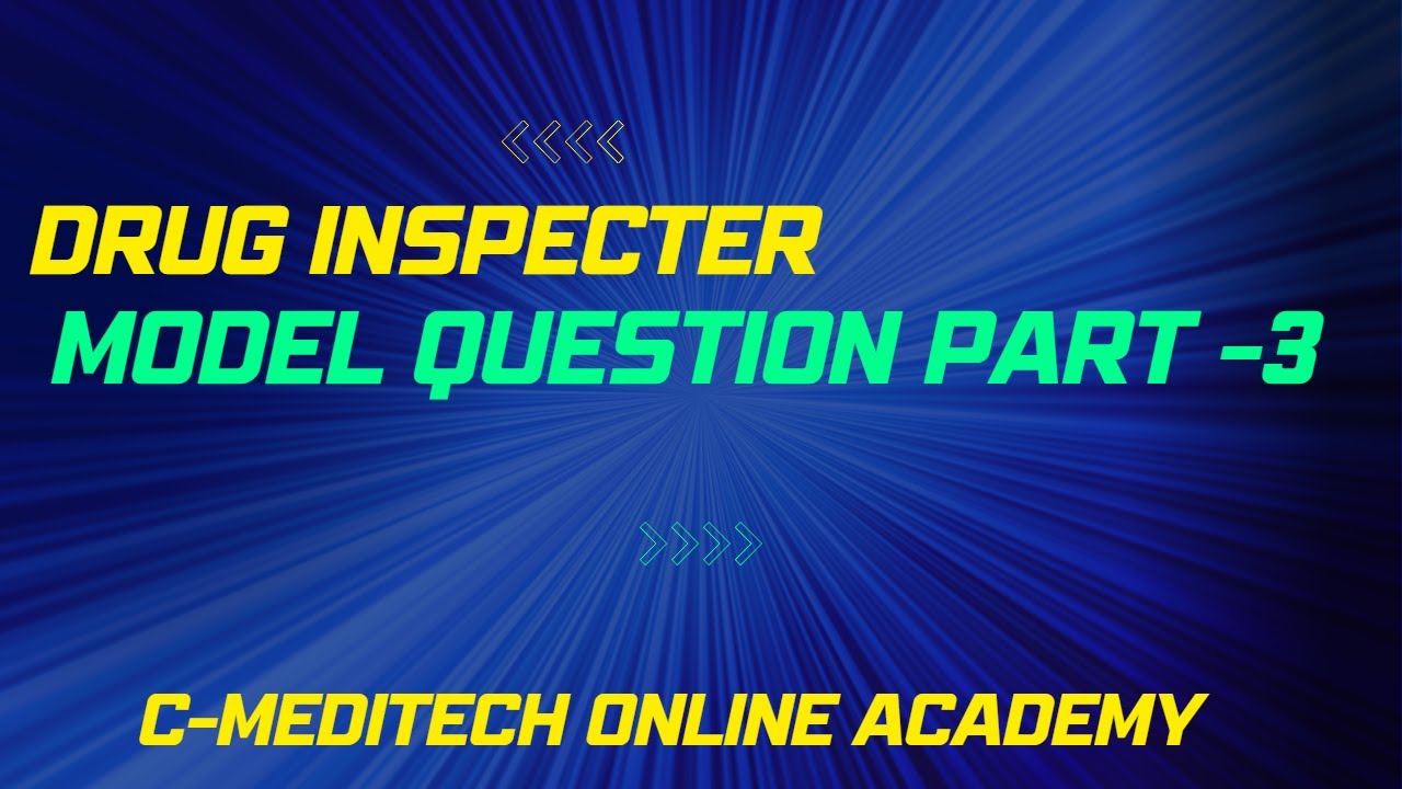 KERALA PSC DRUG INSPECTOR MODEL QUESTIONS PART -3