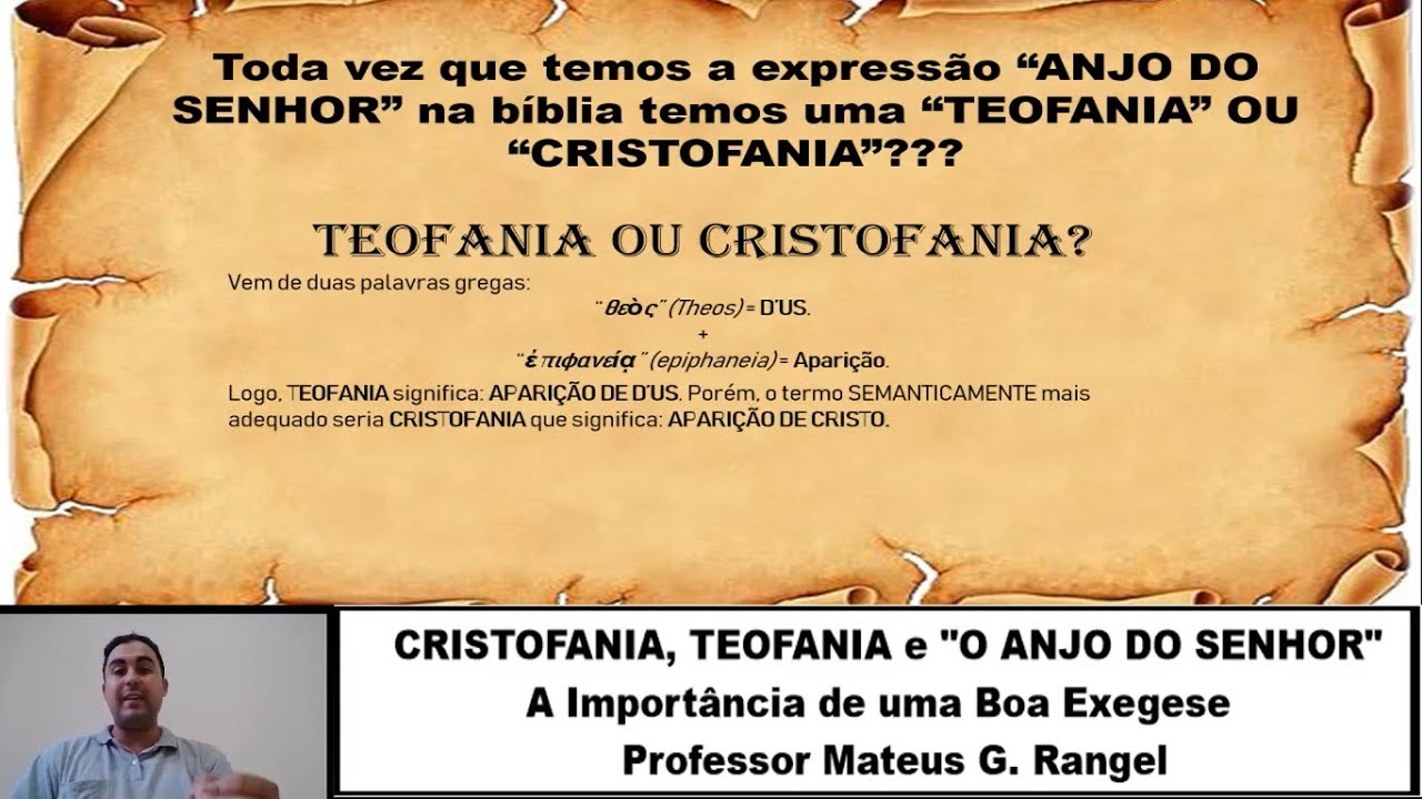 CRISTOFANIA, TEOFANIA, O ANJO DO SENHOR! Uma Análise Exegética. Confira no Hebraico!