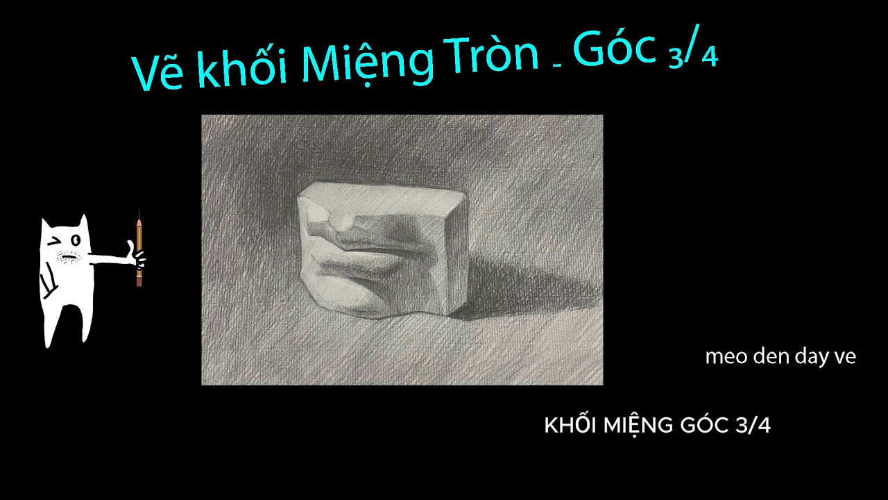 Bài 19: Vẽ khối Miệng Tròn (Góc 3/4)