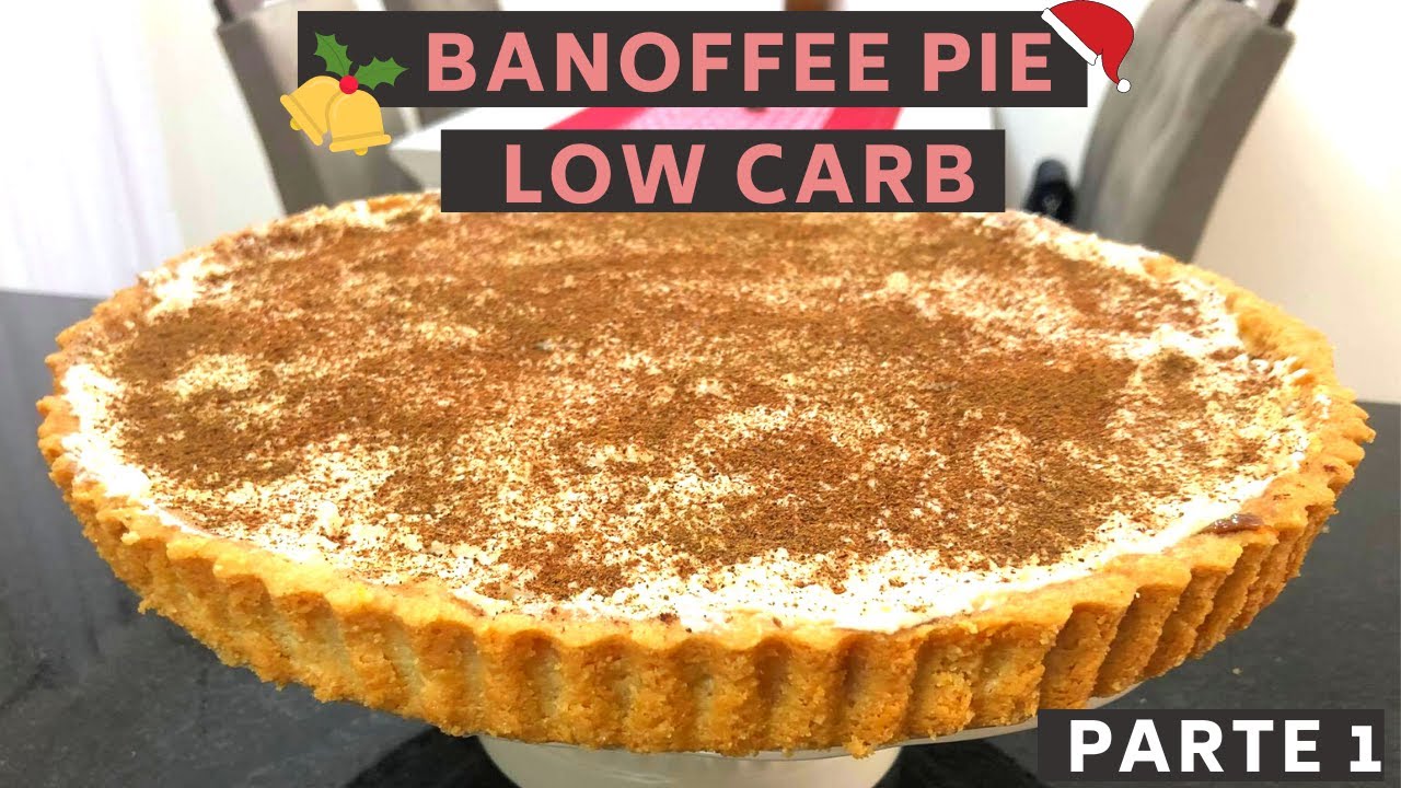 Banoffee Pie Saudável (receita Low carb) Parte 1