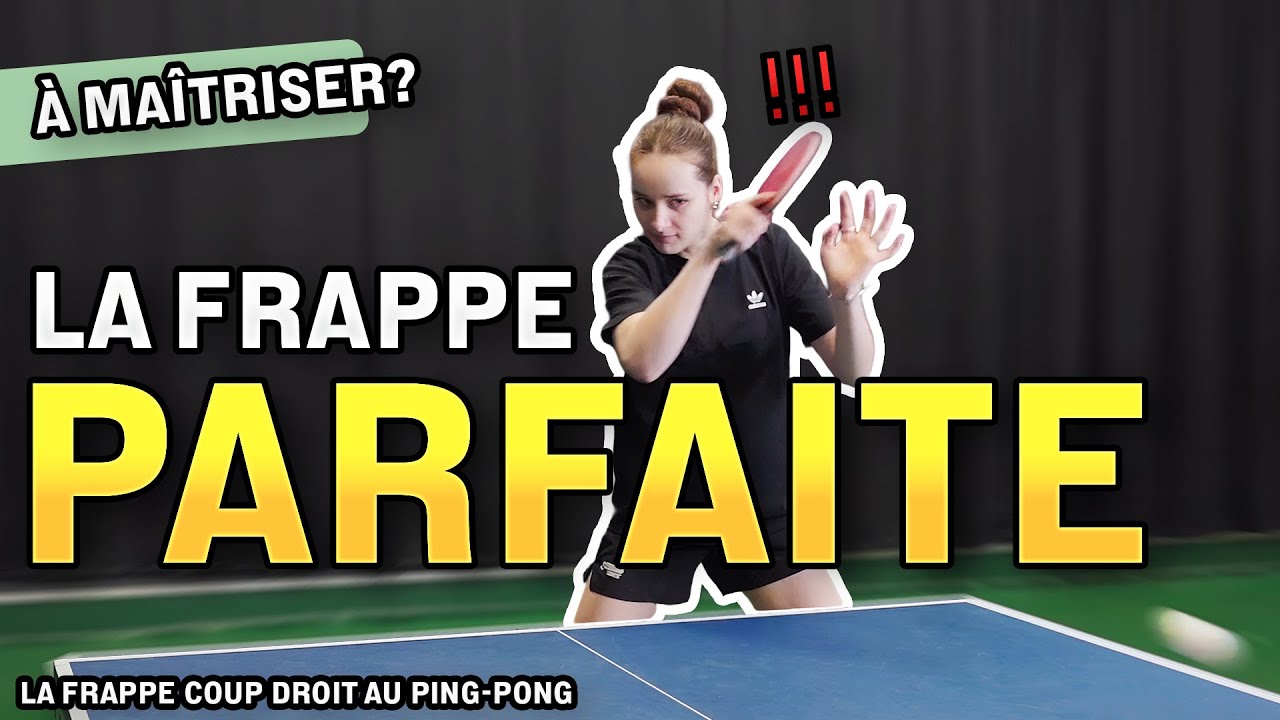 Apprenez à frapper comme un pro! | Technique de frappe coup droit au ping-pong
