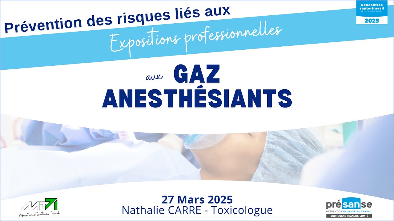 Webinaire du 27/03/25 - Expositions professionnelles aux gaz anesthésiants