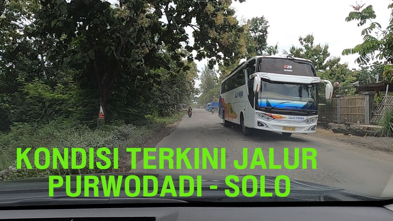RUTE PURWODADI - SOLO EDISI CARVLOG