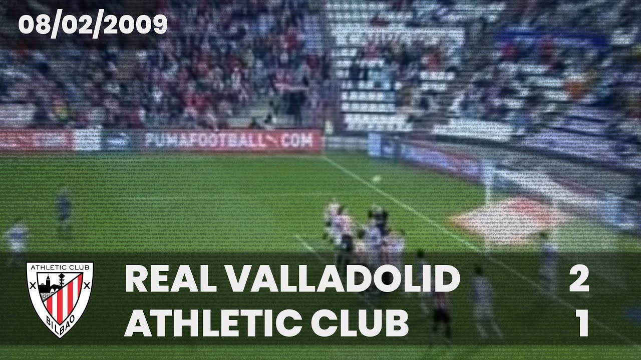 ⚽️ [Liga 08/09] J22 I Real Valladolid 2 - Athletic Club 1 I LABURPENA