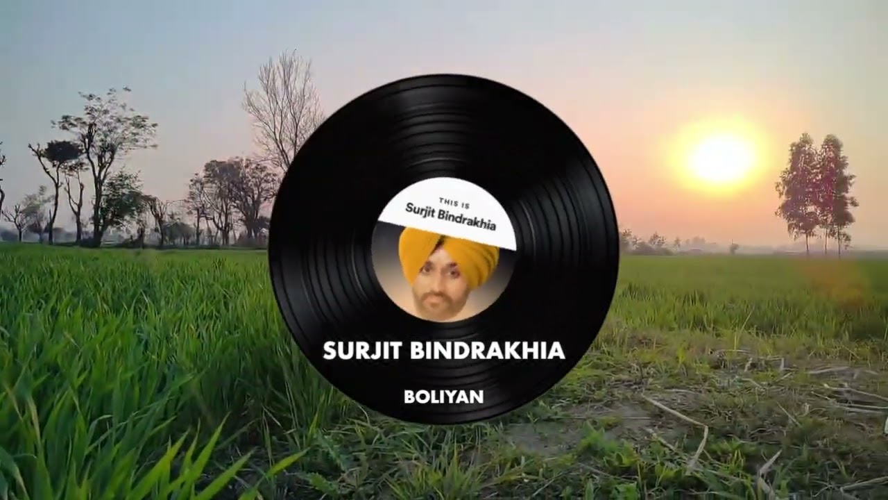 Boliyan - surjit bindrakhia