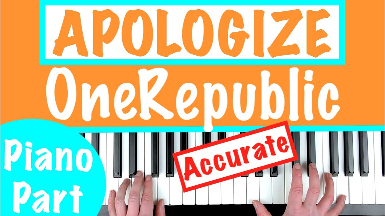 Как играть APOLOGIZE - Учебное пособие по аккомпанементу на фортепиано OneRepublic