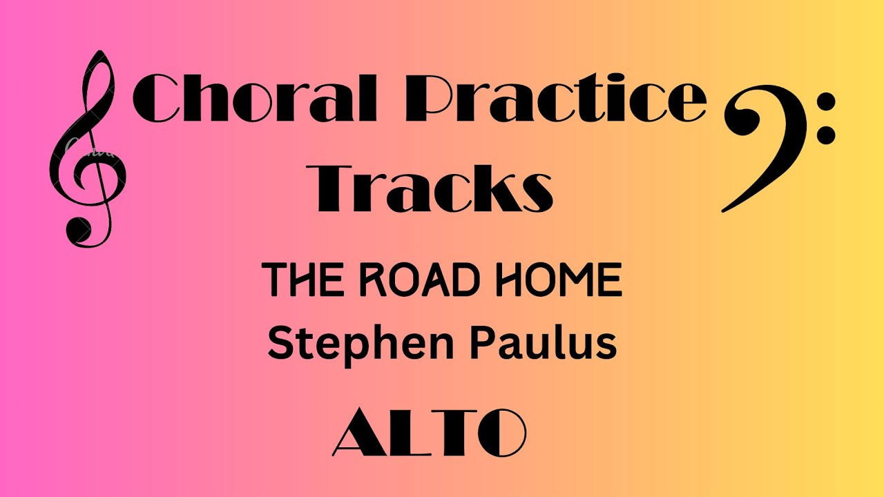 The Road Home ALTO Stephen Paulus