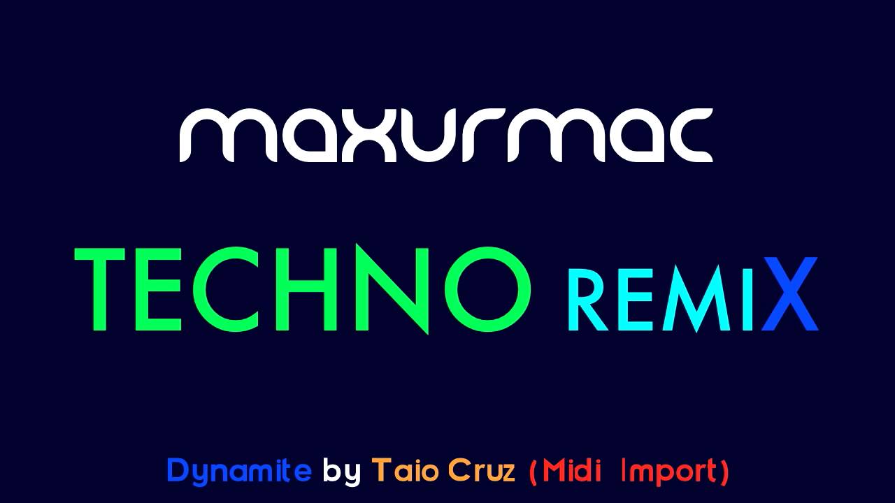 Dynamite by Taio Cruz Techno Remix