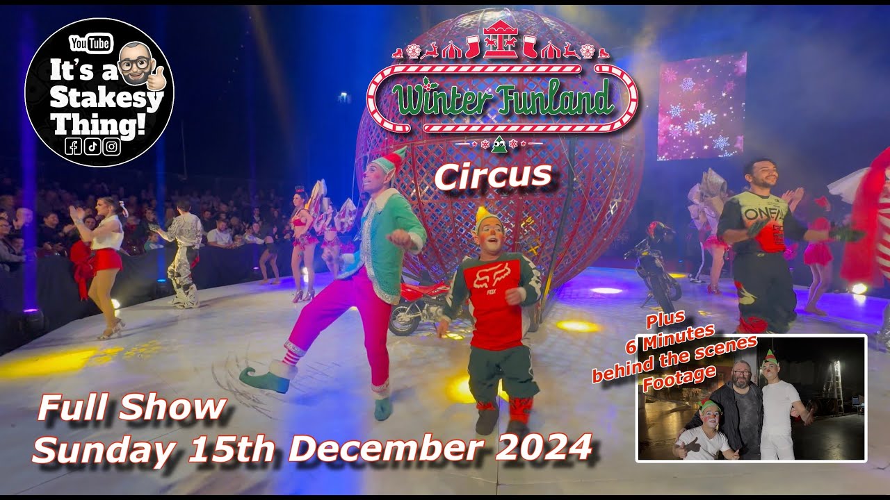 Winter Funland Circus Full Show + behind the scenes footage 