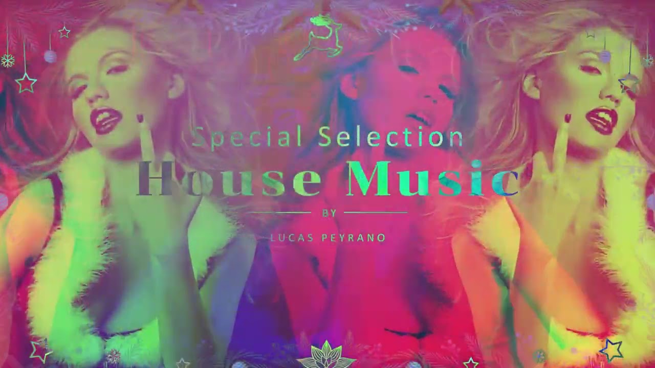Lucas Peyrano Presents Special Christmas House Music Selection  #deephouse #housmusic  #funkyhouse