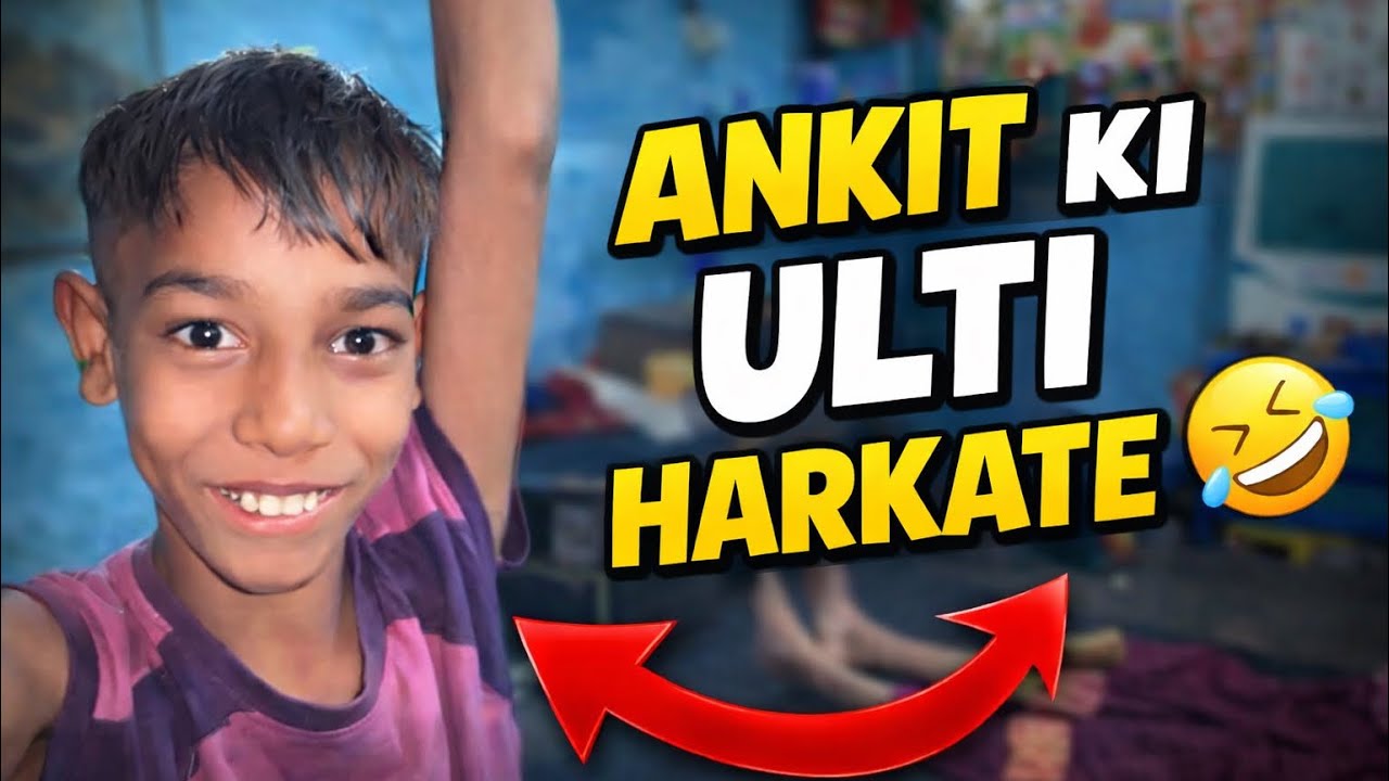 Ankit Ki Ulti Sidhi Harkate 🤣