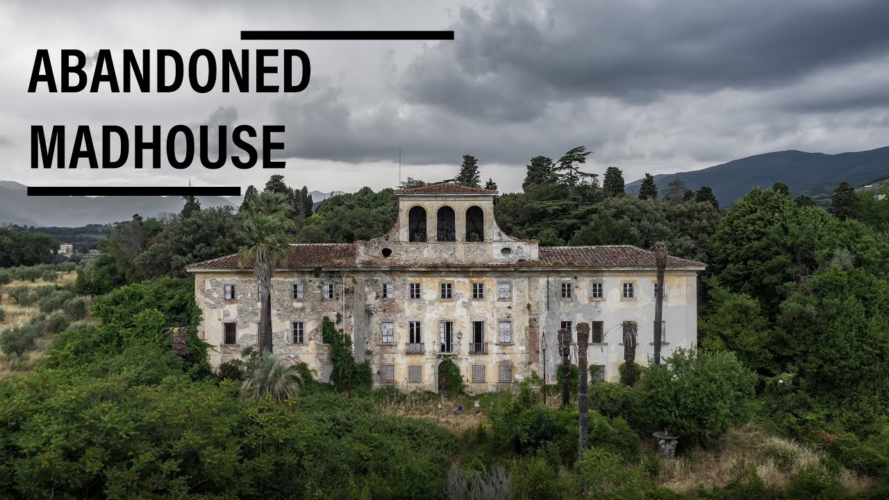 Abandoned madhouse Ville Sbertoli