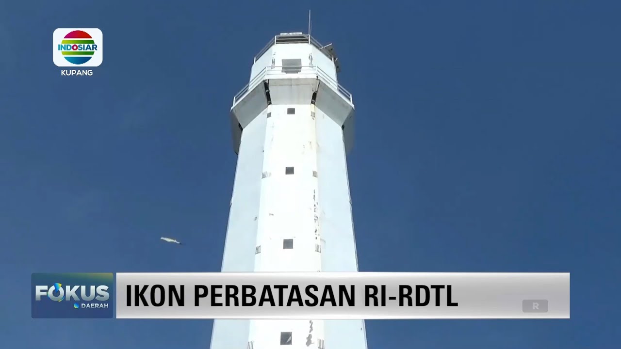 MENARA SUAR WINI JADI IKON DI PERBATASAN RI-TIMOR LESTE || INDOSIAR KUPANG