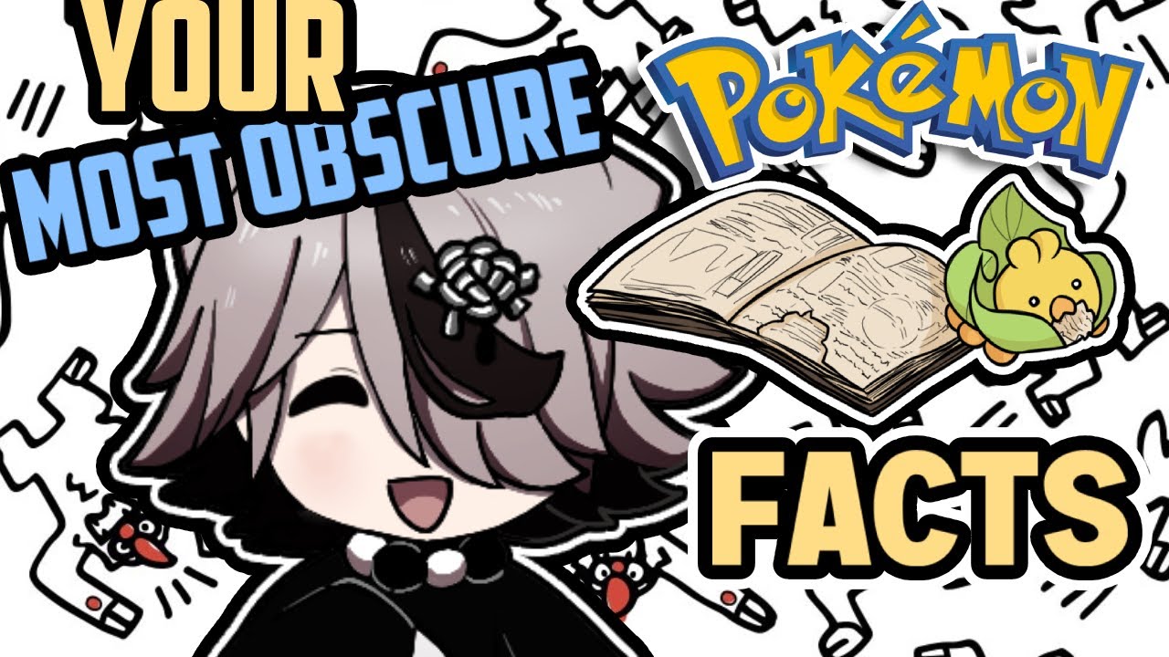 What's Your Most Obscure Pokemon Facts?