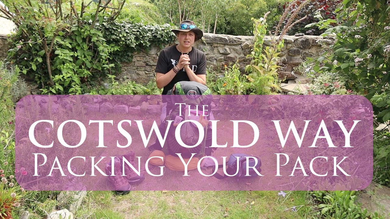 What To Pack For The Cotswold Way | Packing Your Pack