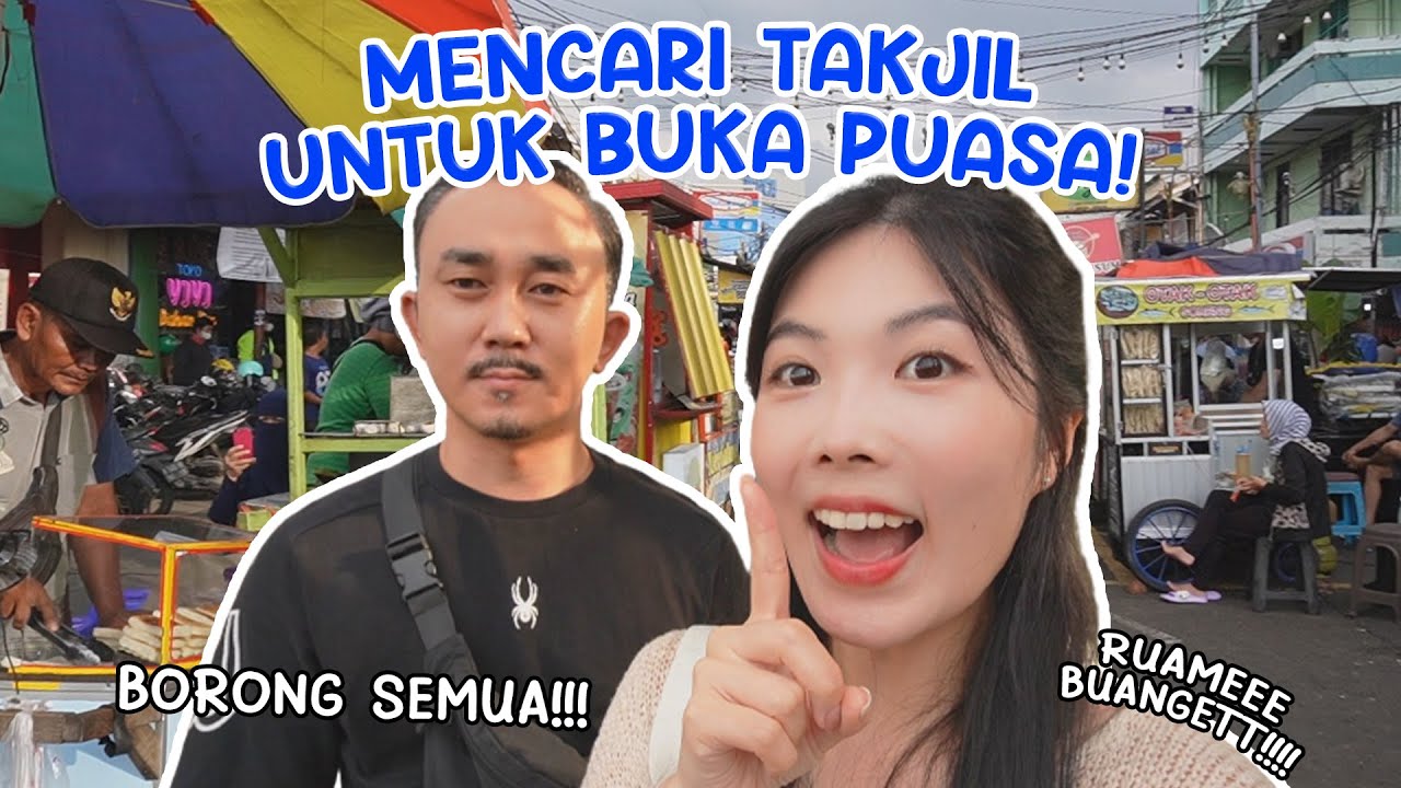SERUNYA BERBURU TAKJIL DI PASAR UNTUK BUKA PUASA 2023