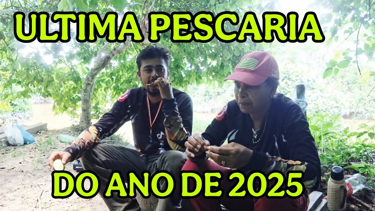 ULTIMA PESCARIA DO ANO 