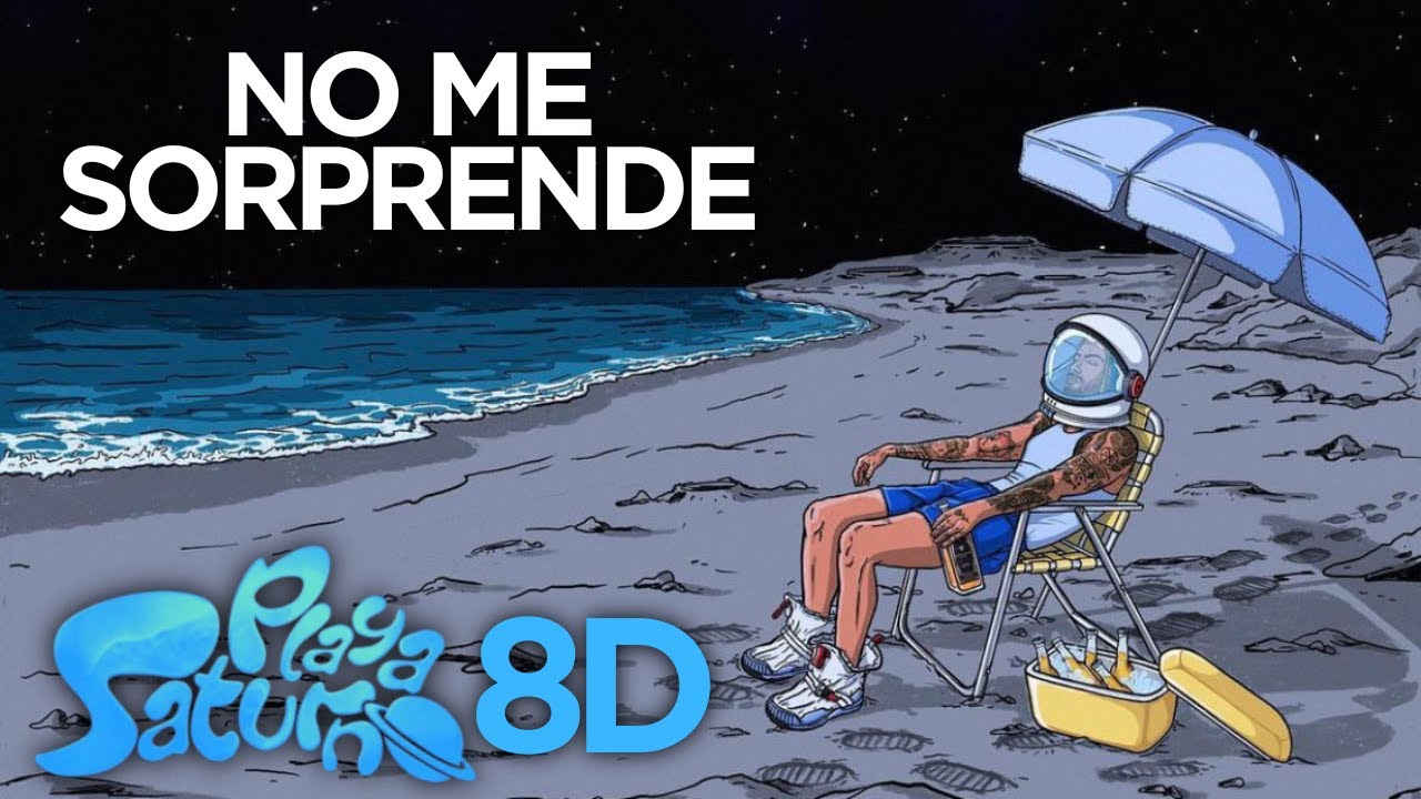 NO ME SORPRENDE - Rauw Alejandro | PLAYA SATURNO | AUDIO 8D 🎧