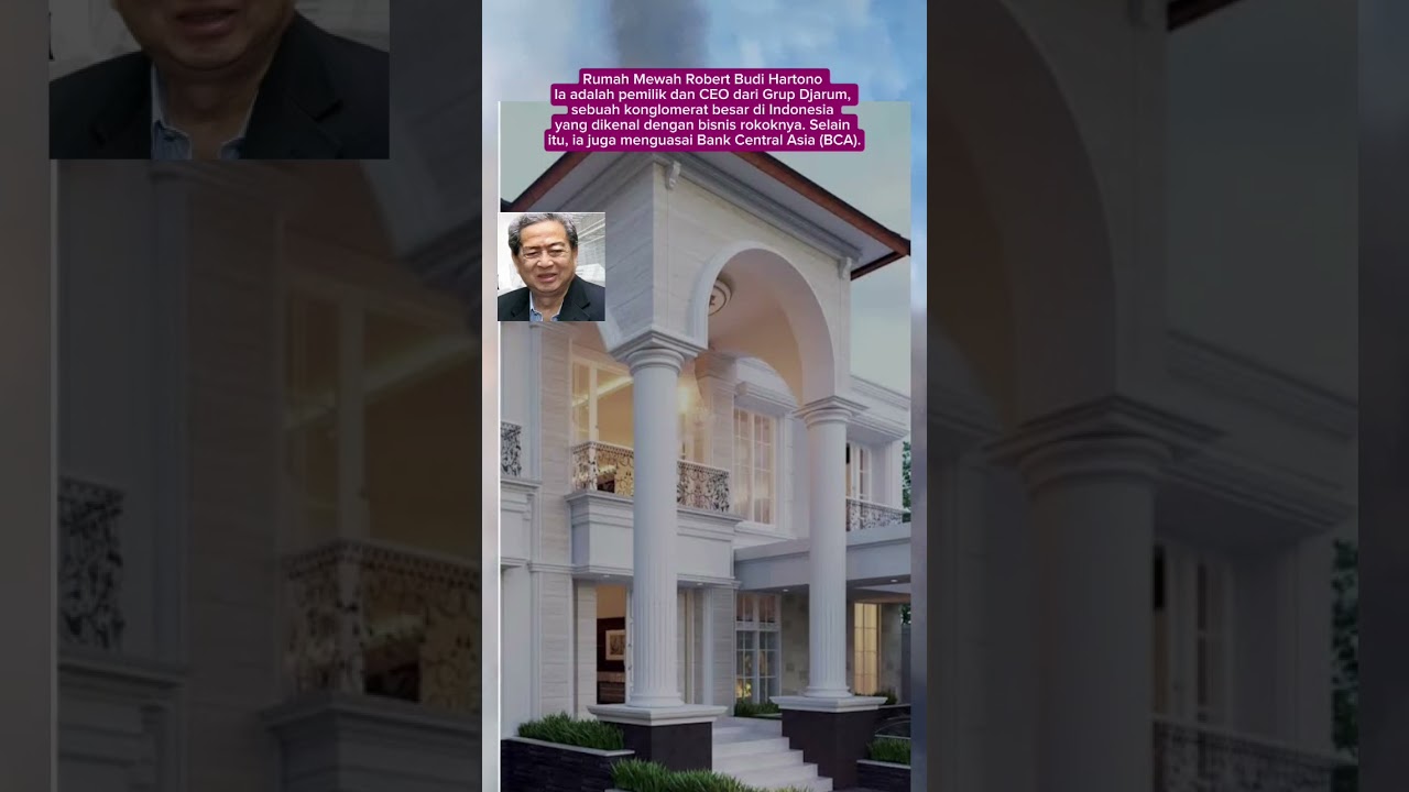 Rumah Mewah Budi Hartono Pemilik Djarum Orang Terkaya di Indonesia #shorts #rumah #viralvideo