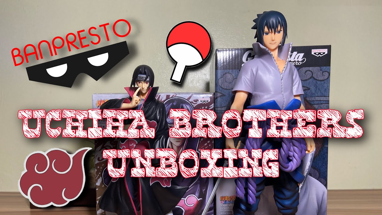 Uchiha Brothers Unboxing/Review | Grandista Nero Sasuke & Vibration Stars Itachi | Naruto Shippuden