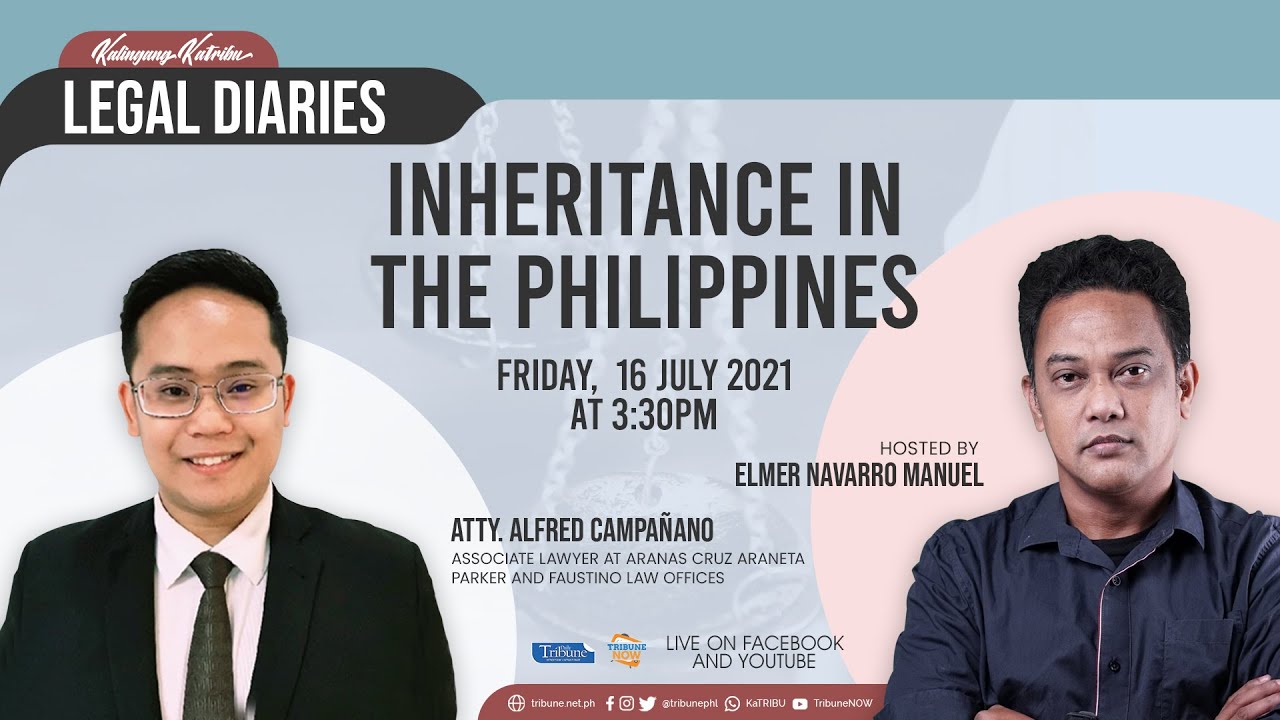 Inheritance in the Philippines | Legal Diaries | #KalingangKatribu