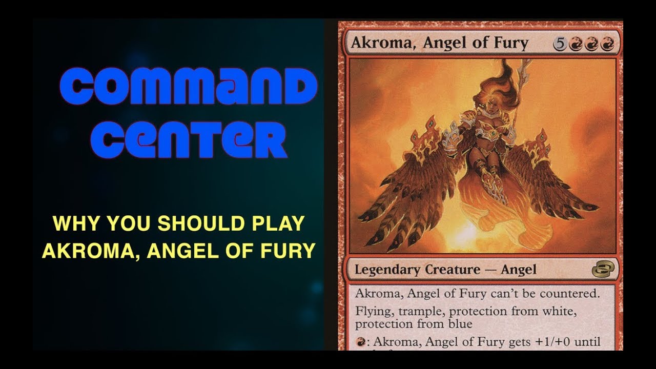 Command Center Ep #17 | Akroma, Angel of Fury | Magic: the Gathering EDH