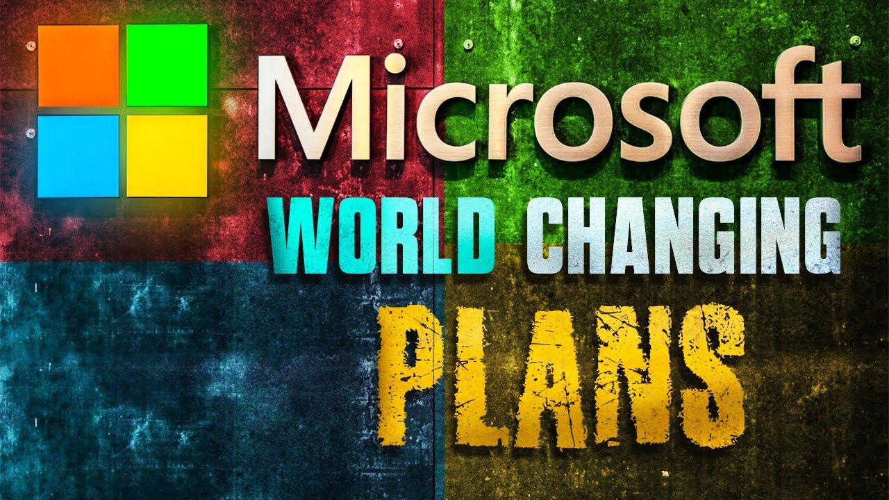 microsoft world changing plans | ai chat gpt game pass ...