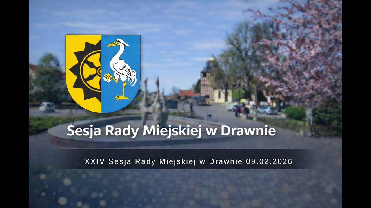 XXIV Sesja Rady Miejskiej w Drawnie