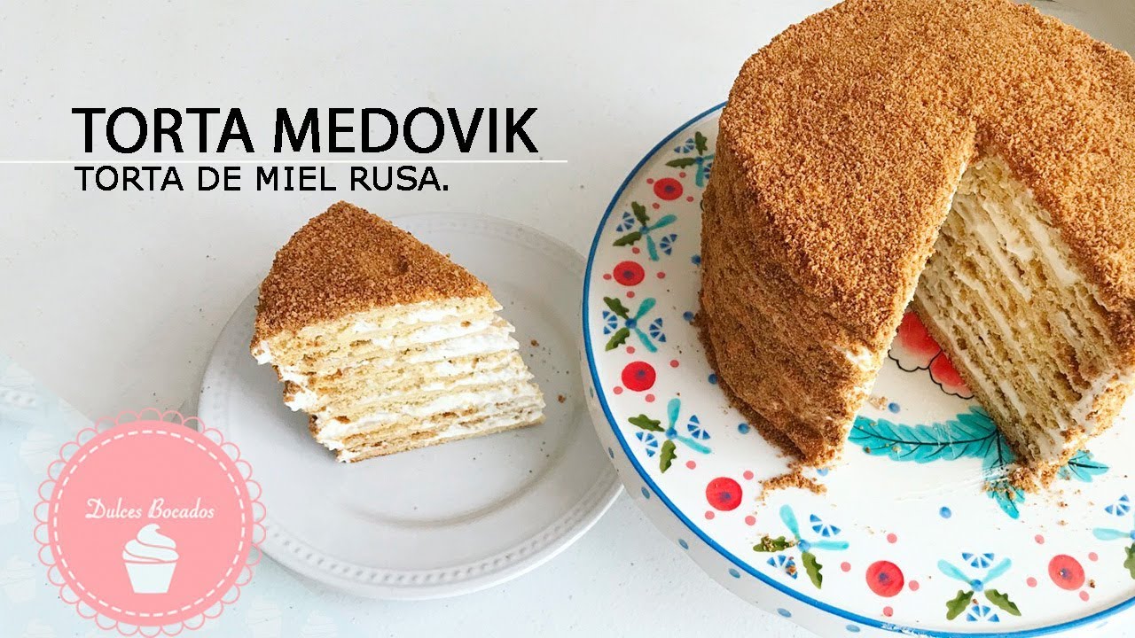 Torta medovik |Torta rusa de miel| Dulces Bocados
