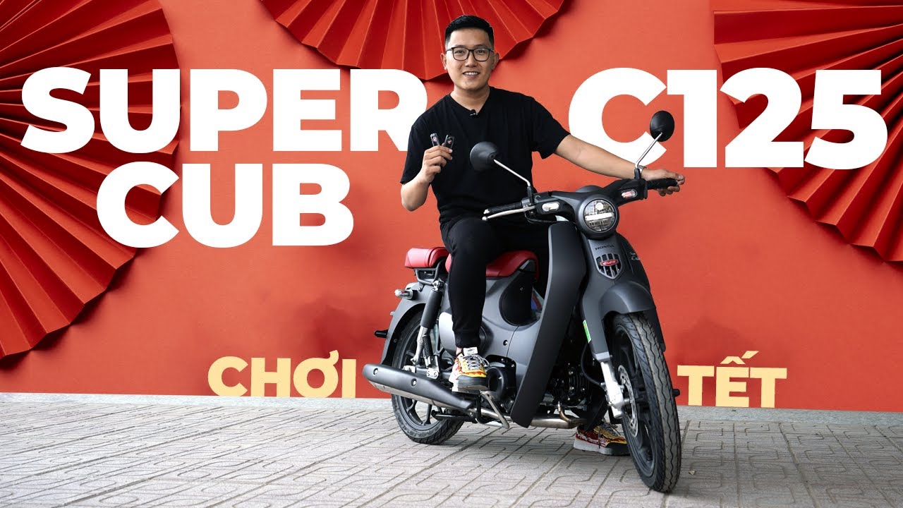 Sắm Super Cub C125 chơi tết cho xứng đáng