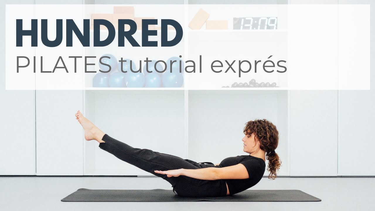 EJERCICIO HUNDRED. Tutorial Exprés de Pilates [3']