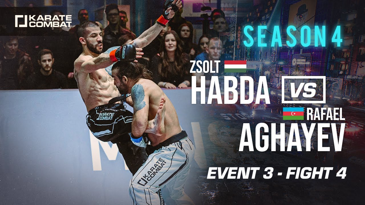 Karate Combat Season 4 - Event 3: Rafael Aghayev vs Zsolt Habda